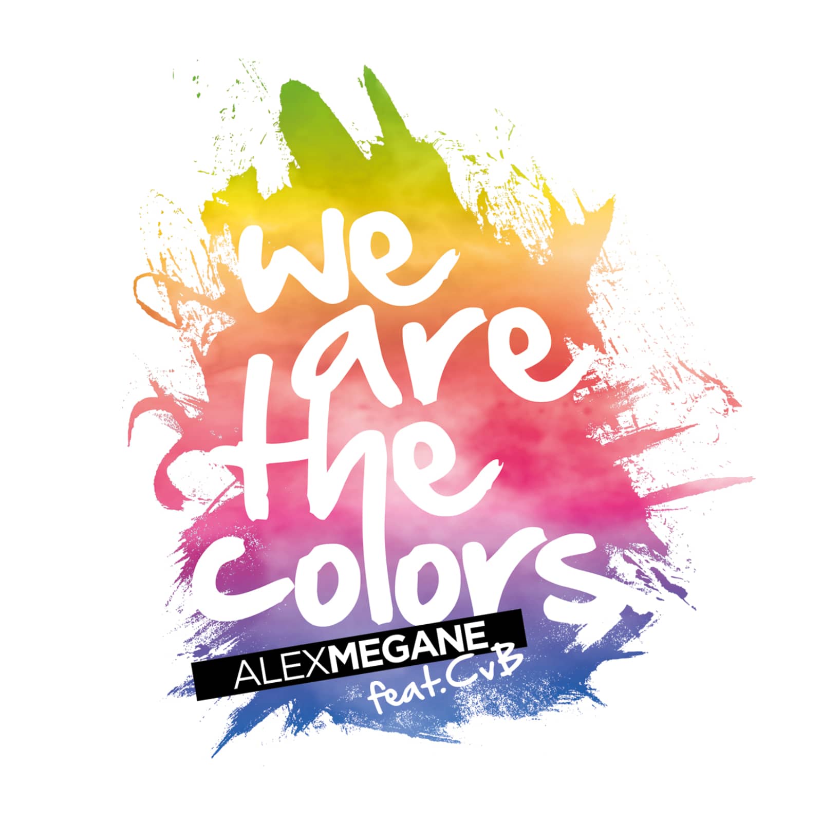 Alex Megane feat. CVB — We Are the Colors (DJ THT remix)
